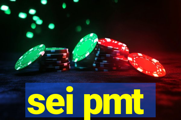 sei pmt